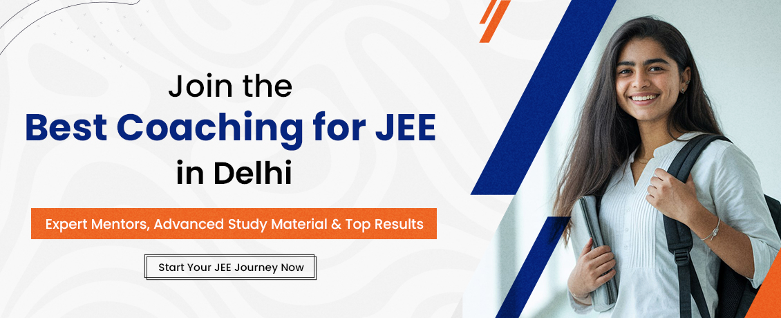 best coaching for jee in delhi